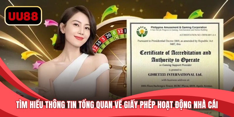 Tìm hiểu thông tin tổng quan về giấy phép hoạt động nhà cái